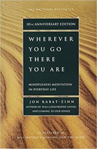 Wherever-You-Go-There-You-Are-Mindfulness-Meditation-in-Everyday-Life