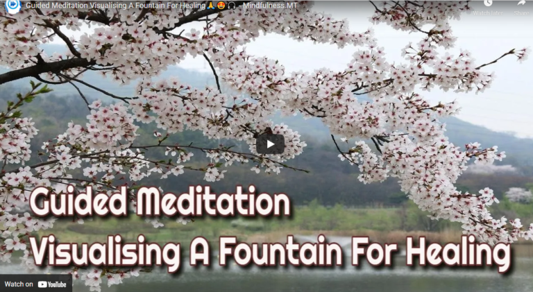 Guided Meditation Visualising A Fountain For Healing - Mindfulness.MT